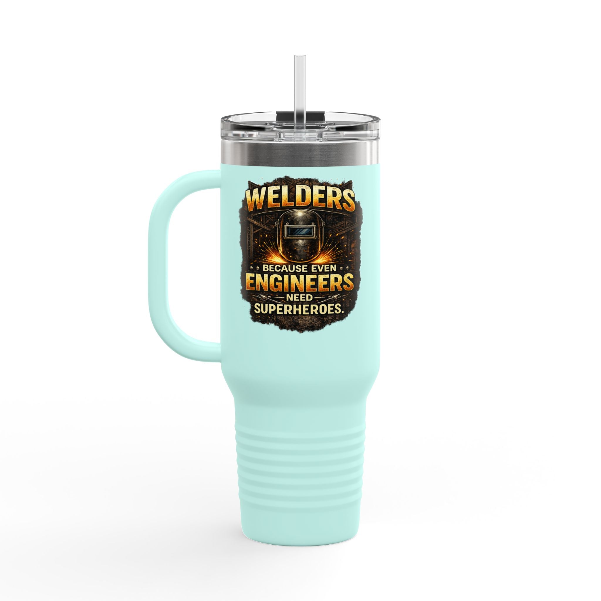 Welders 40oz Insulated Travel Mug – “Because Even Engineers Need Superheroes”