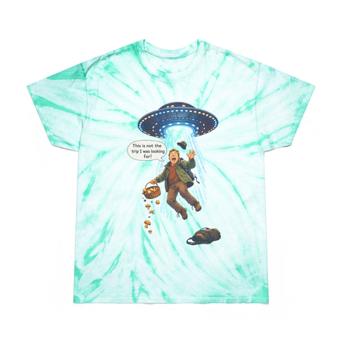 Alien Abduction Tie-Dye Tee — "This is not the trip" Graphic