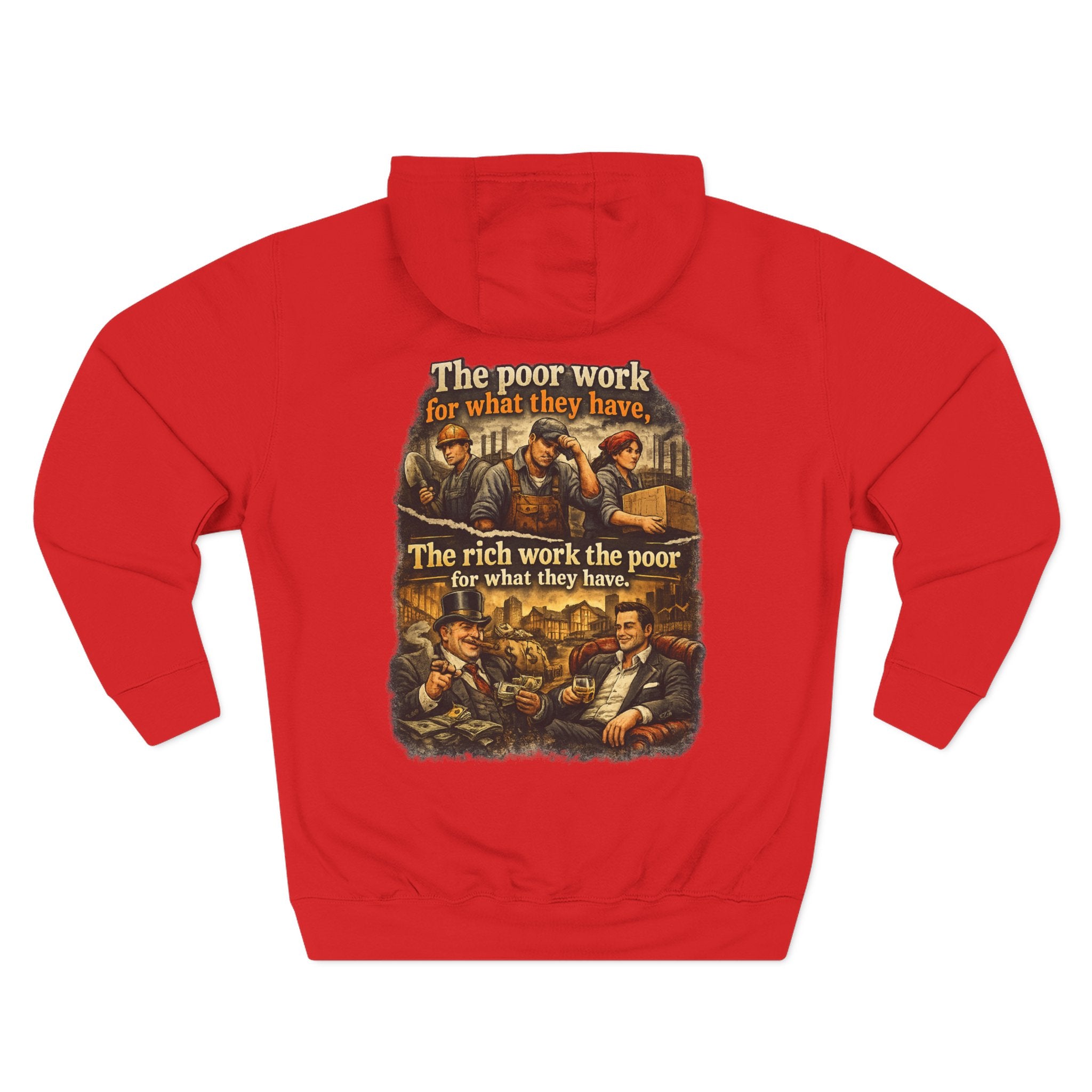 Three-Panel Fleece Hoodie — Vintage Worker vs. Rich Illustration Pullover