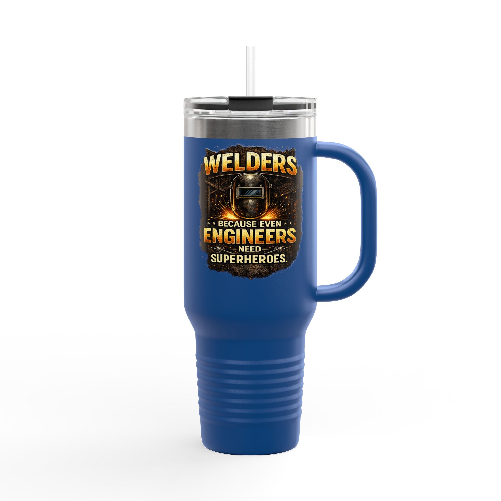 Welders 40oz Insulated Travel Mug – “Because Even Engineers Need Superheroes”