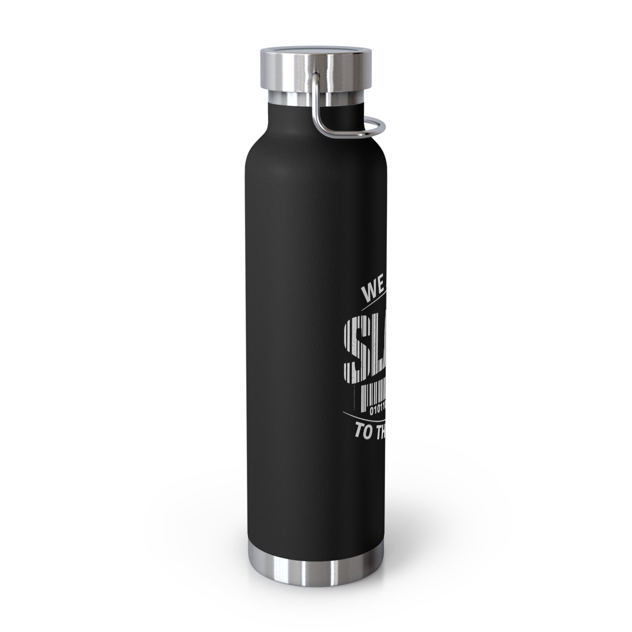 22oz Insulated Bottle — "We Are All Slaves to the System" Red Stainless Vacuum