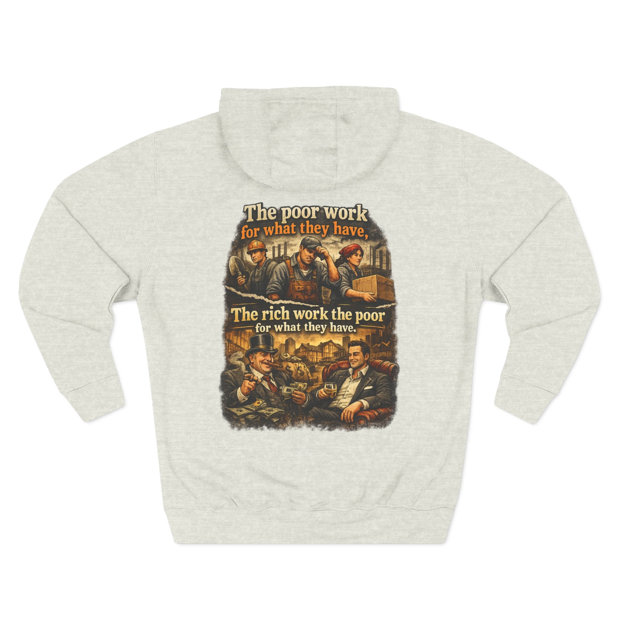 Three-Panel Fleece Hoodie — Vintage Worker vs. Rich Illustration Pullover