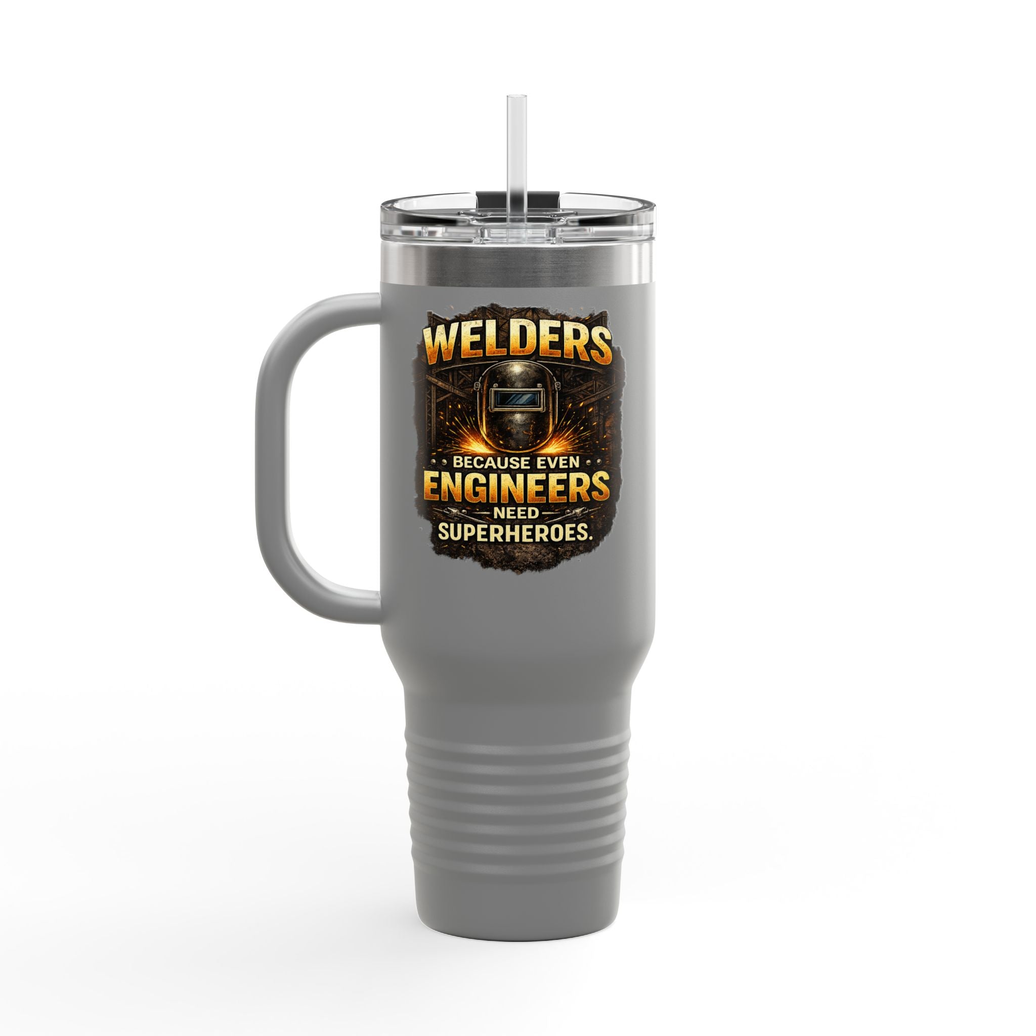 Welders 40oz Insulated Travel Mug – “Because Even Engineers Need Superheroes”