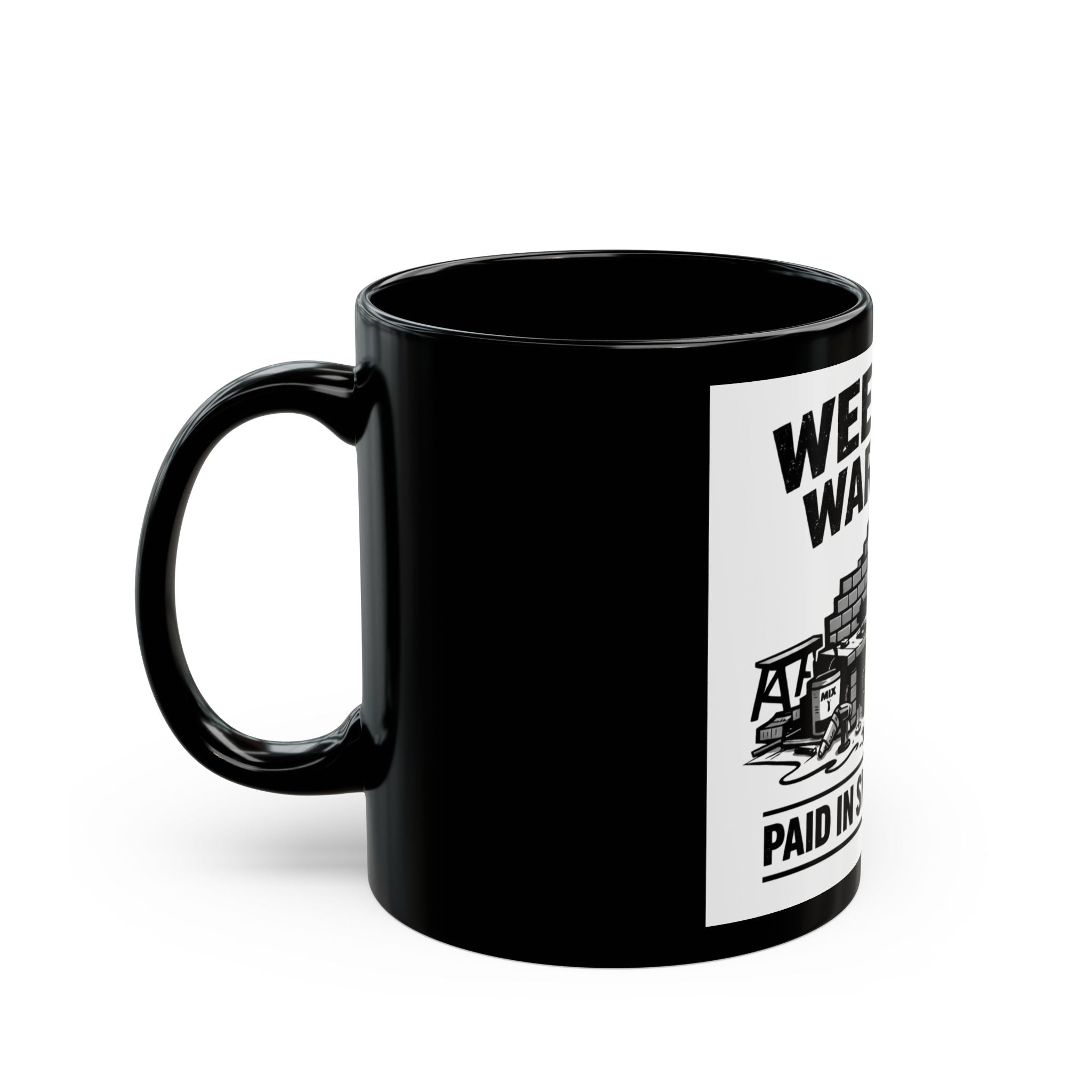 Weekend Warrior Mug — "Paid in Sweat Equity" Barbecue & DIY Gift
