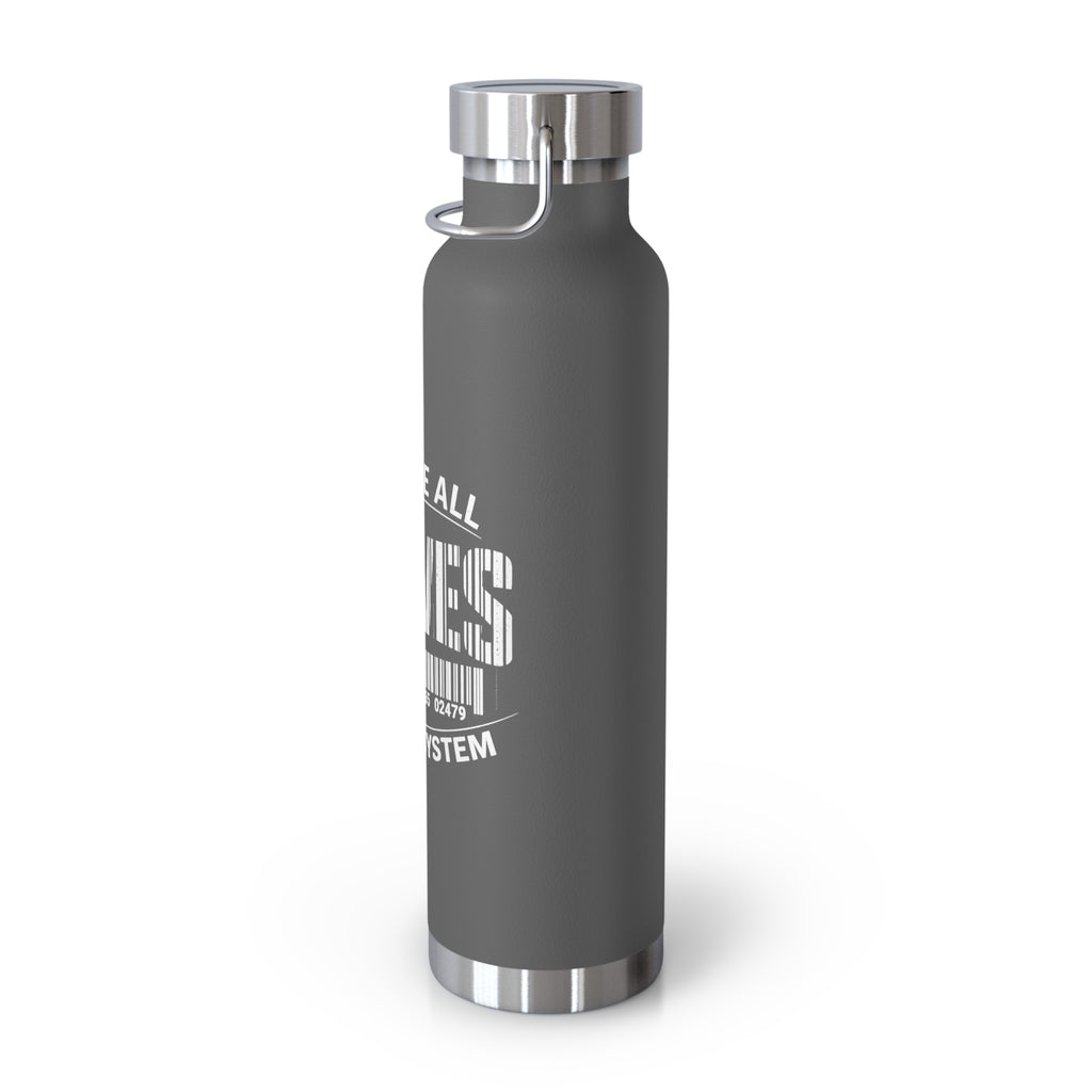 22oz Insulated Bottle — "We Are All Slaves to the System" Red Stainless Vacuum