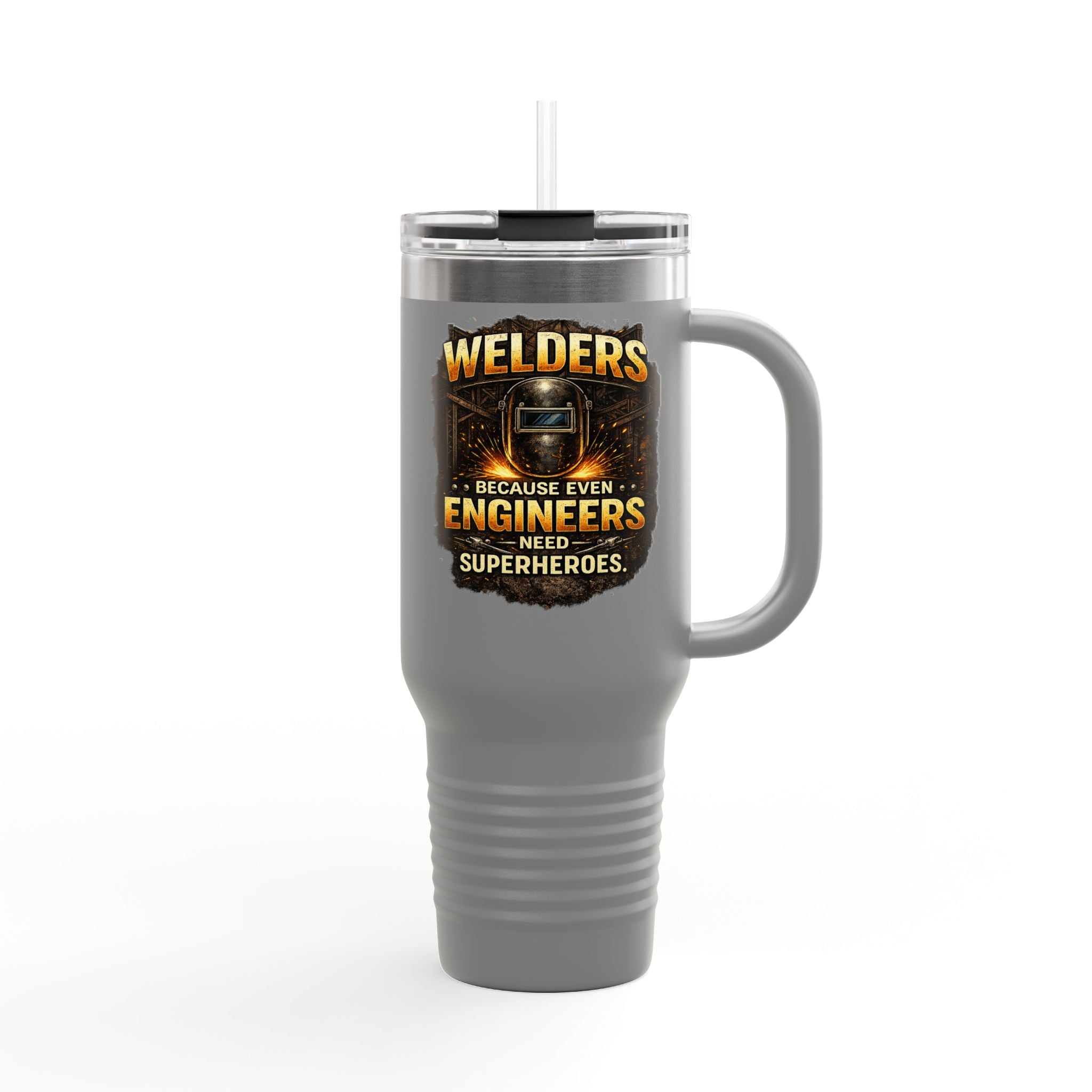Welders 40oz Insulated Travel Mug – “Because Even Engineers Need Superheroes”