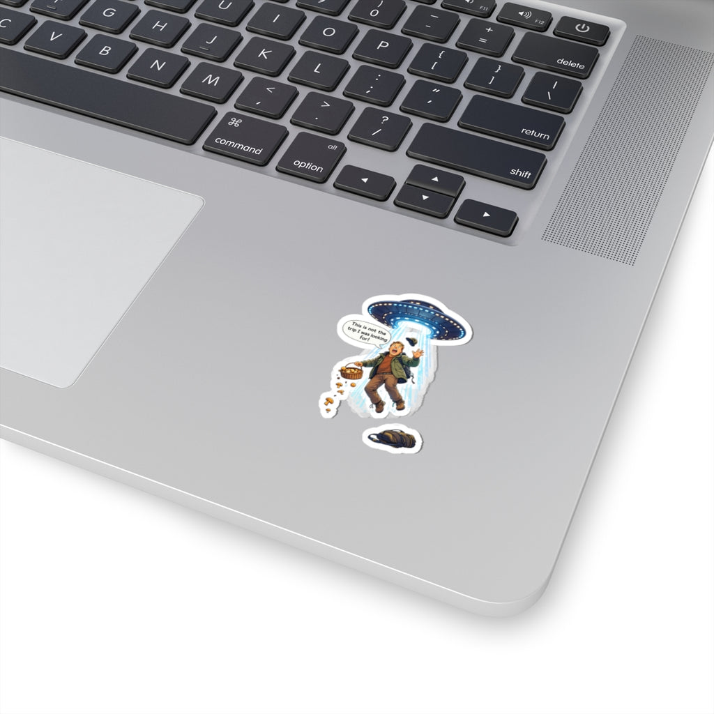 UFO Abduction Sticker — "This is not the trip I was looking for!" Kiss-Cut Laptop Decal