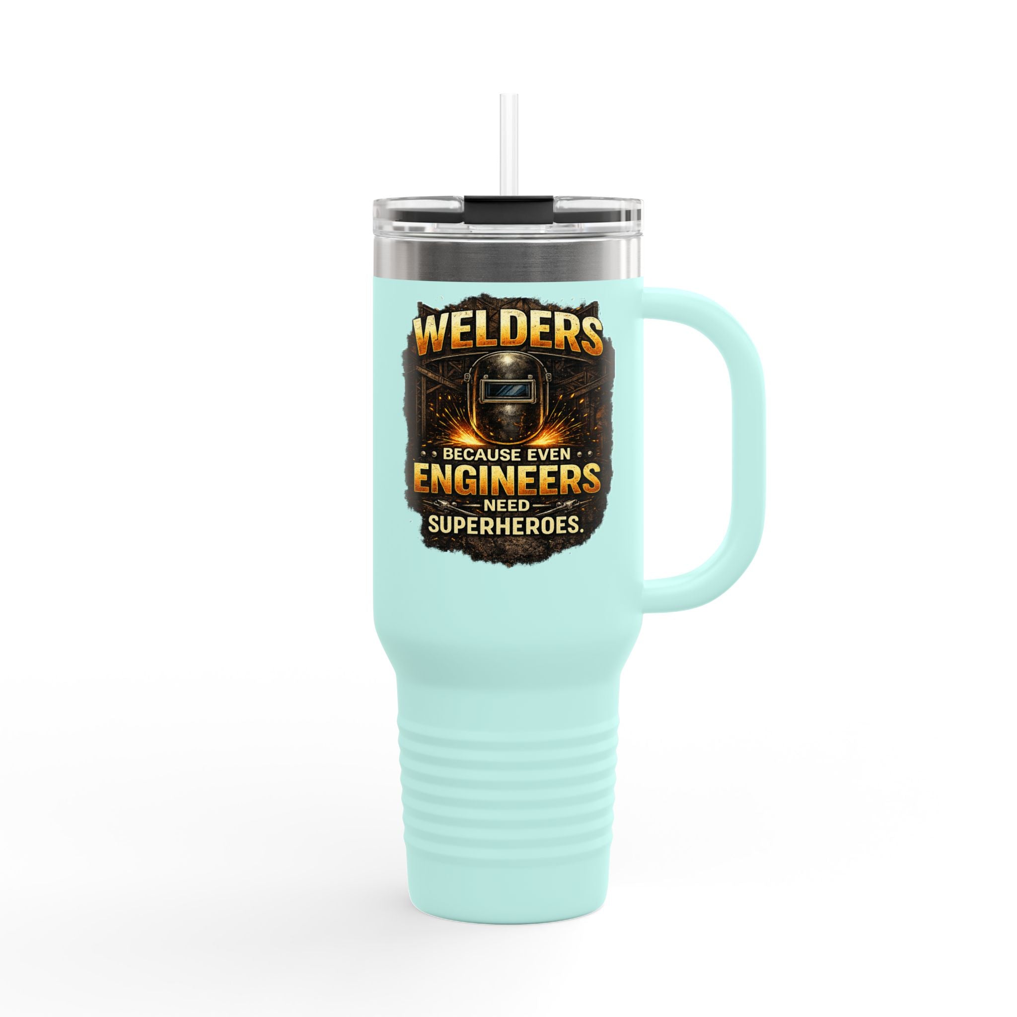 Welders 40oz Insulated Travel Mug – “Because Even Engineers Need Superheroes”