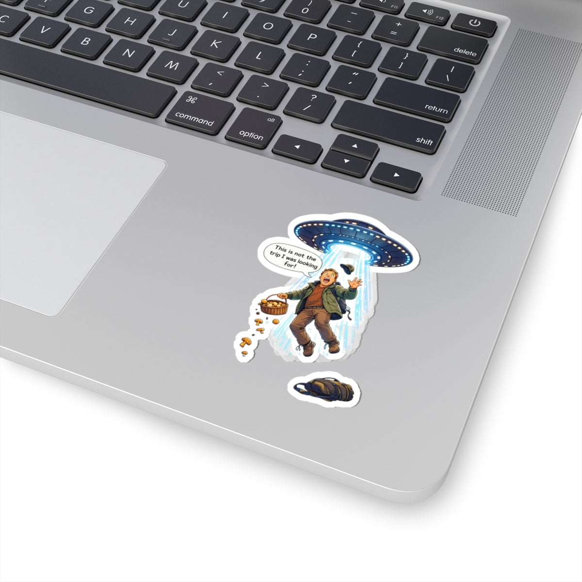 UFO Abduction Sticker — "This is not the trip I was looking for!" Kiss-Cut Laptop Decal