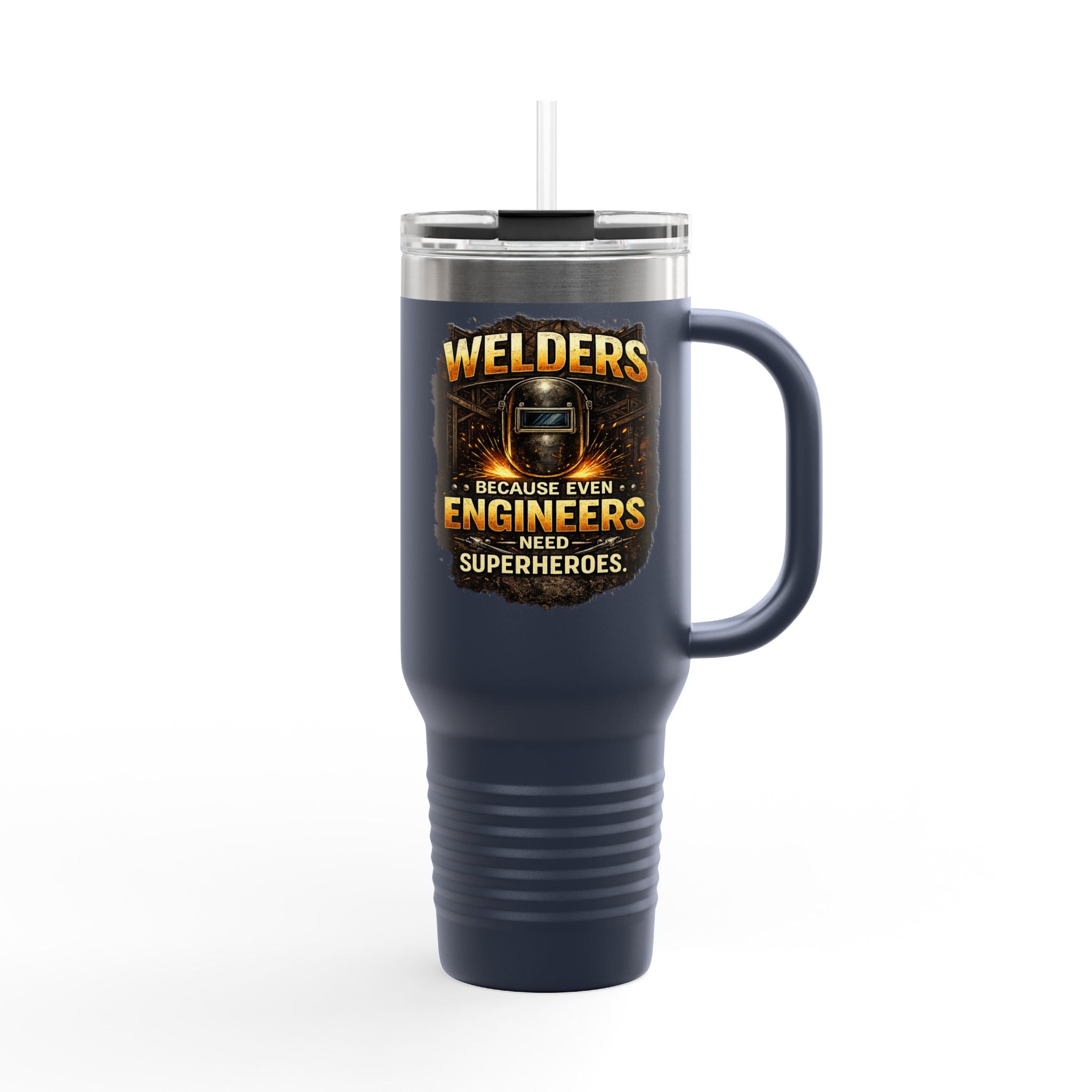 Welders 40oz Insulated Travel Mug – “Because Even Engineers Need Superheroes”