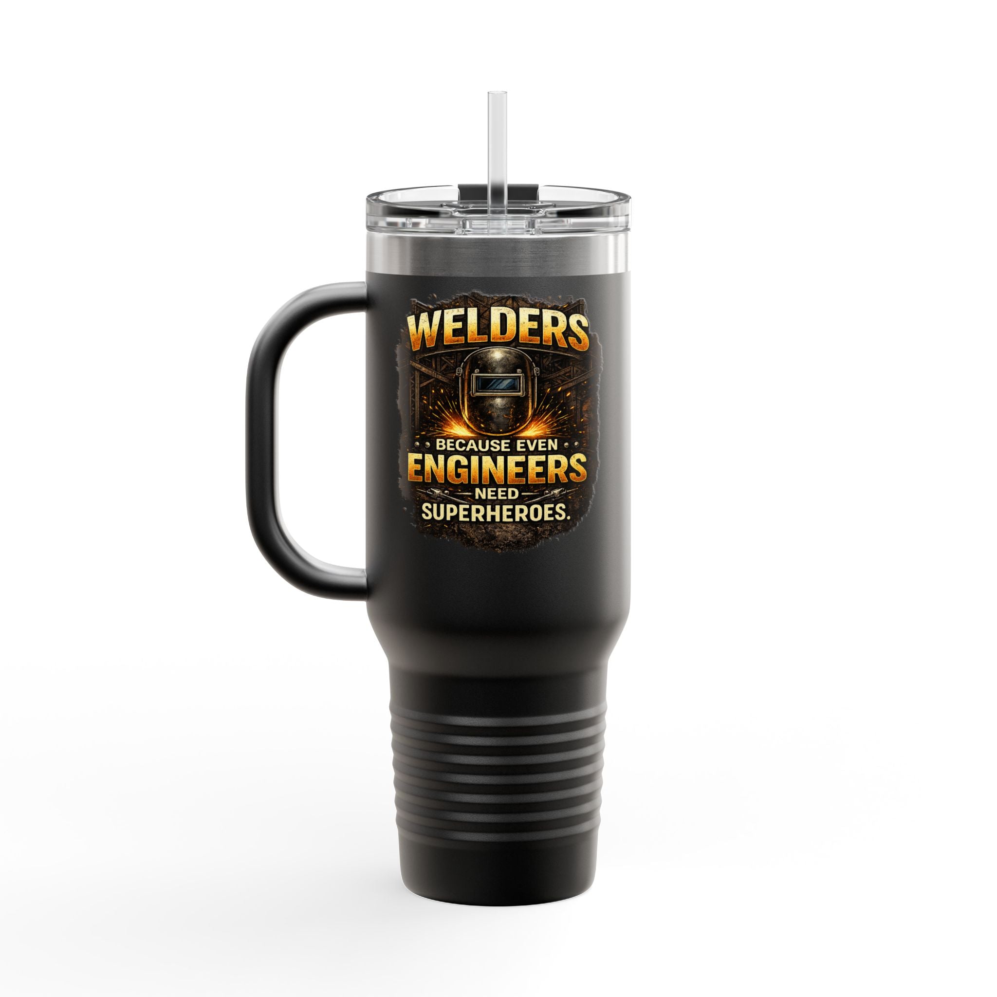 Welders 40oz Insulated Travel Mug – “Because Even Engineers Need Superheroes”
