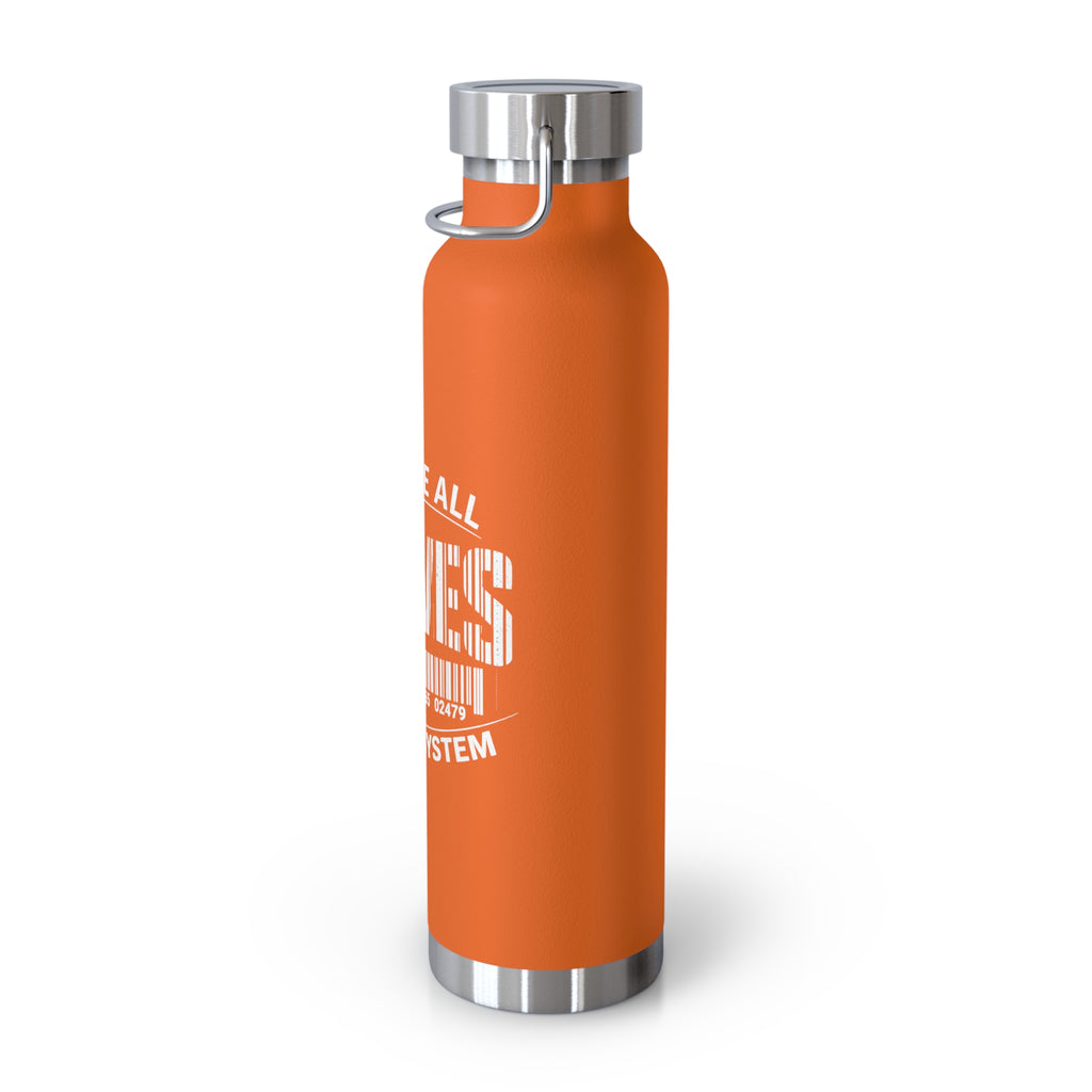 22oz Insulated Bottle — "We Are All Slaves to the System" Red Stainless Vacuum