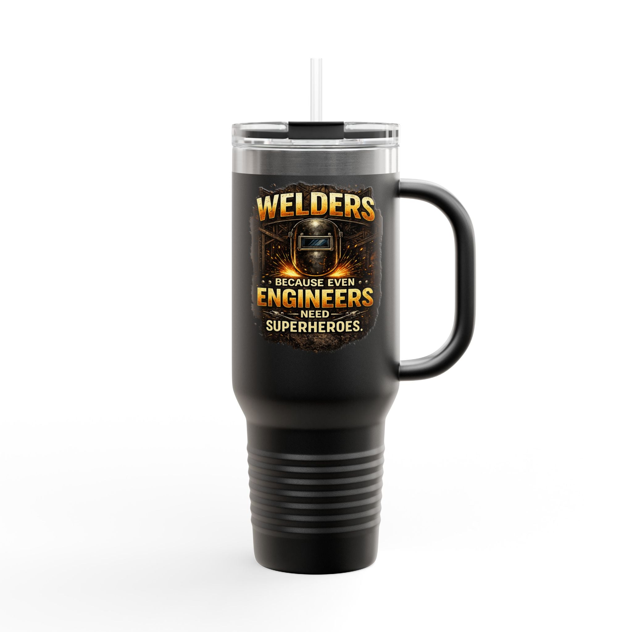 Welders 40oz Insulated Travel Mug – “Because Even Engineers Need Superheroes”
