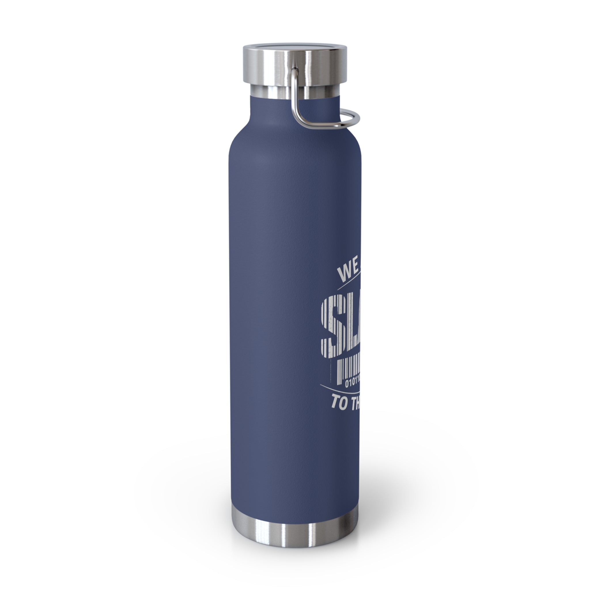 22oz Insulated Bottle — "We Are All Slaves to the System" Red Stainless Vacuum
